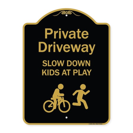 Signmission Designer Series-Private Driveway Slow Down Kids Play Heavy-Gauge Aluminum, 24" x 18", BG-1824-9926 A-DES-BG-1824-9926
